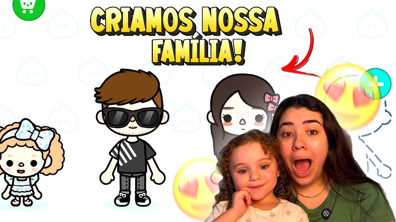 Criamos NOSSA FAMÍLIA NO TOCA LIFE | ficamos lindos