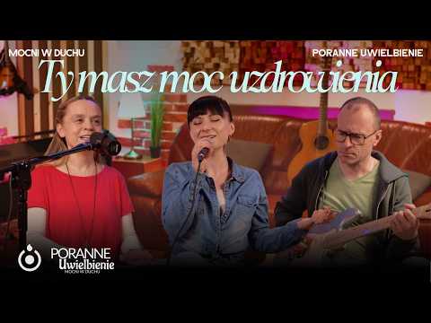 You Have the Power to Heal | Morning Worship - Strong in the Spirit
