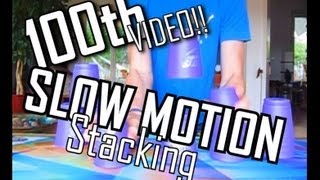 SLOW MOTION Stacking