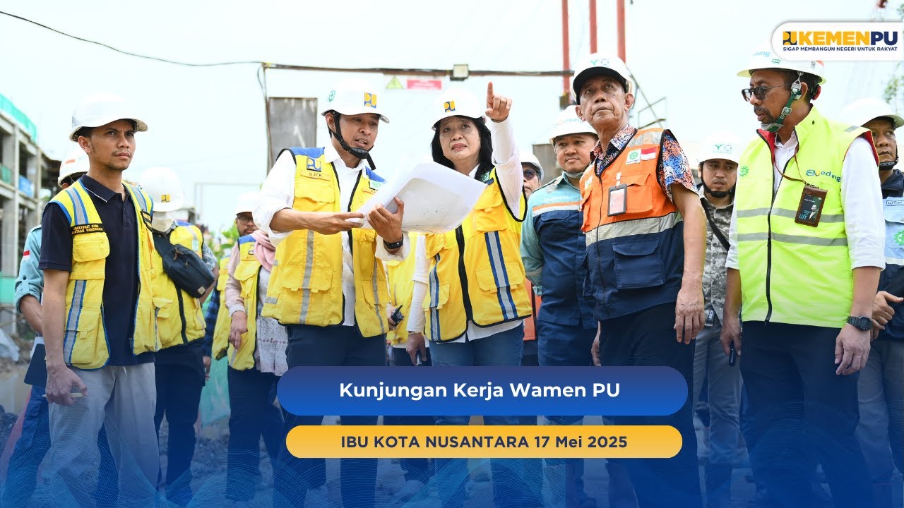 Kunjungan Kerja Wakil Menteri PU ke Ibu Kota Nusantara