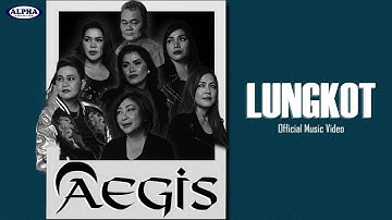 LUNGKOT - Aegis (Official Music Video) OPM