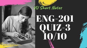 ENG201 Quiz 3 Solution 2021 100% Correct Fall2020 | ENG201 Quiz 3 Solution 2021 | ENG201 Quiz #3 | V