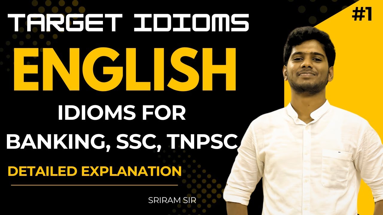MASTER 1000 IDIOMS| VIDEO- 1 | 1-50 | SBI/IBPS PO MAINS |SRIRAM 