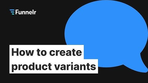 How to create product variants