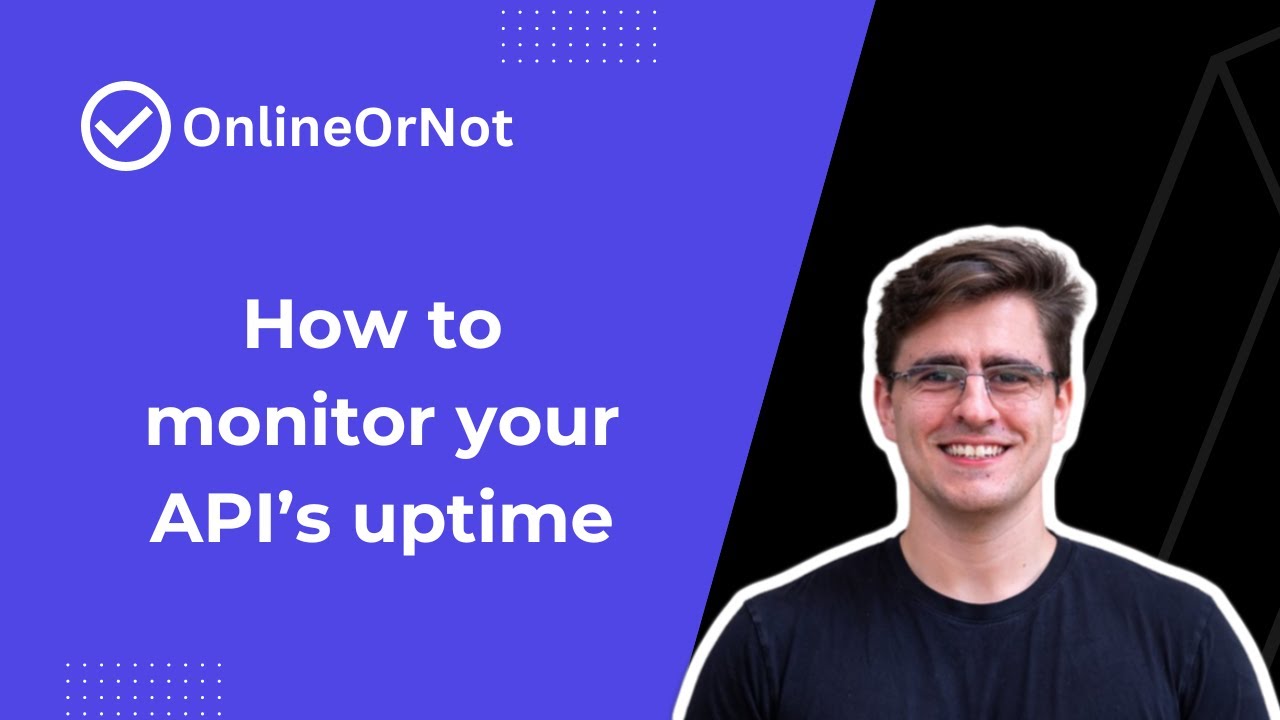 Monitor API Uptime with OnlineOrNot