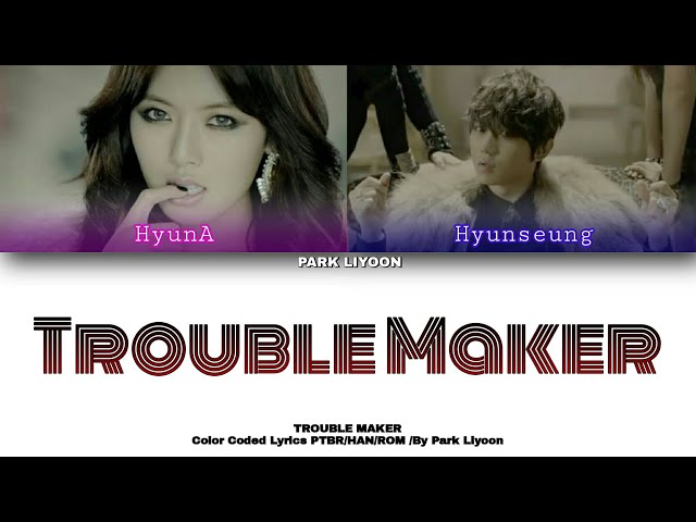 TROUBLE MAKER (TRADUÇÃO) - Trouble Maker 