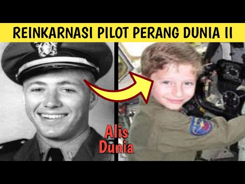 Video: Kasus Reinkarnasi Lainnya Dikonfirmasi: Bocah Itu Ternyata Mantan Pilot Perang Dunia II - Pandangan Alternatif