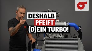 Turbo whistles? These are the possible reasons! | Turbo noises explained