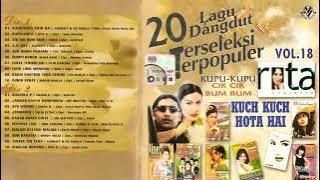 20 LAGU DANGDUT TERSELEKSI TERPOPULER. Vol. 18.