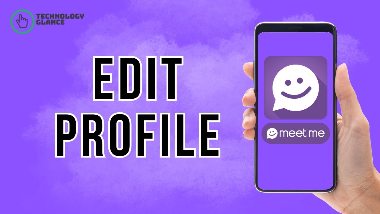 How to Edit Profile on MeetMe? | Technology Glance