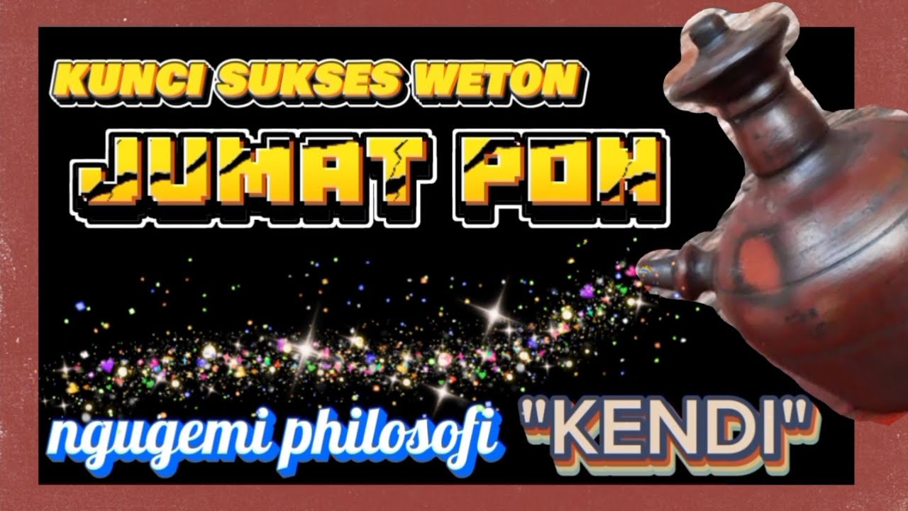 Kupas tuntas weton jumat pon