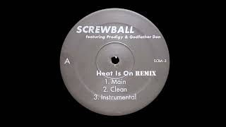 Screwball - The Heat Is On REMIX (Prod. by Mike Heron) INSTRUMENTAL