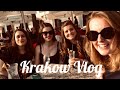 KRAKOW POLAND - VLOG - CITY BREAK - GIRLS TRIP