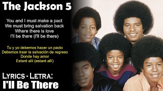 The Jackson 5 - I'll Be There (Lyrics Spanish-English) (Español-Inglés)