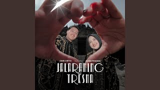 Jalaraning Tresna (feat. Ilham Pradana)