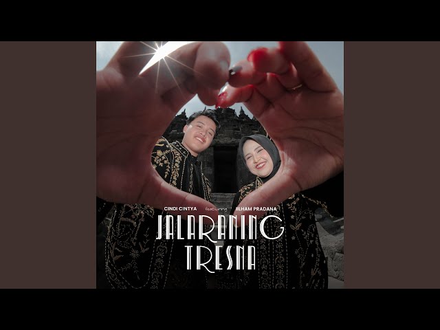 Jalaraning Tresna (feat. Ilham Pradana)