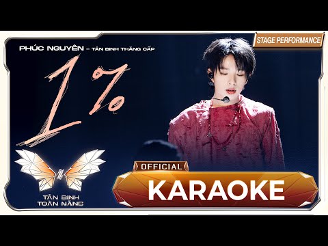 【KARAOKE】1% - Phúc Nguyên | TÂN BINH TOÀN NĂNG 2025
