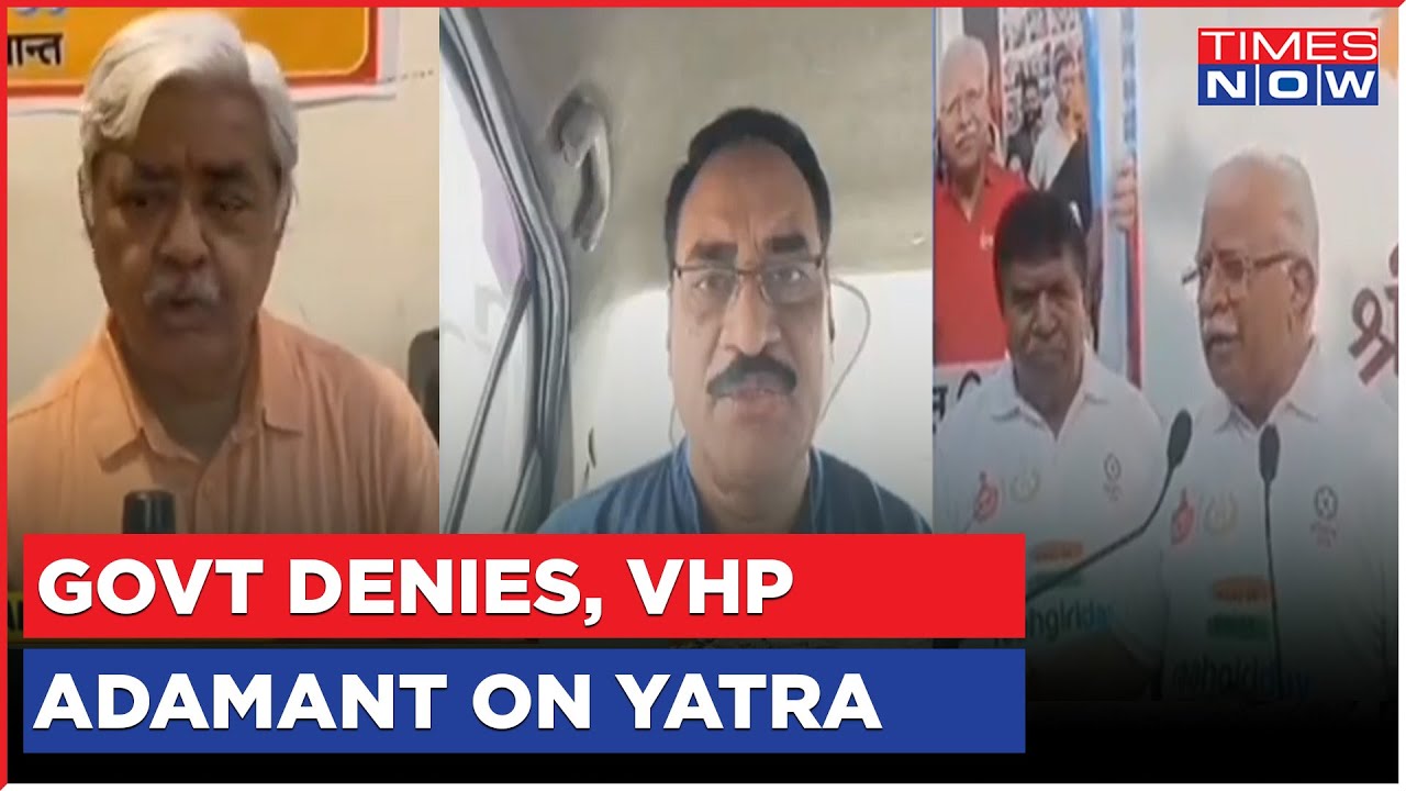 Khattar Govt Denies Permission For Nuh Shobha Yatra, VHP Remains Rigid, Section 144 Imposed | News