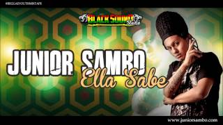 JUNIOR SAMBO - Ella Sabe