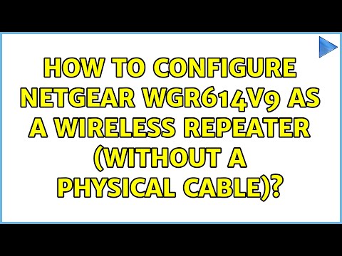 How to configure Netgear WGR614v9 as a Wireless Repeater (without a physical cable)?