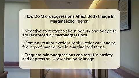 How Do Microaggressions Affect Body Image In Marginalized Teens? - Inside Body Image