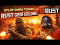 AYLAR SONRA TEKRAR RUST GÜN 6 GERİ GELDİK @qlyrex