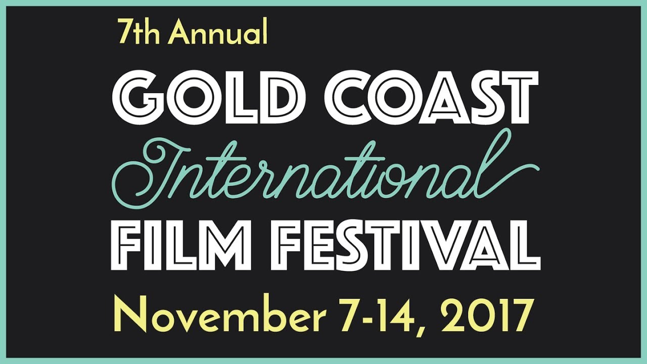 Gold Coast International Film Festival 2017