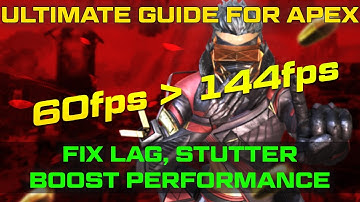 Updated Apex Legends Guide 2022 | Fix Lag, Stutter, Reduce Packet loss and Boost Performance |