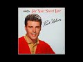Rick Ricky Nelson For Your Sweet Love 1963 Part 1 Full Album Rick Ricky Nelson For Your Sweet Love 1963 Part 1 Full Album