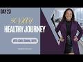 Day 23 of the 30 Day Healthy Lifestyle Journey Series-New Year