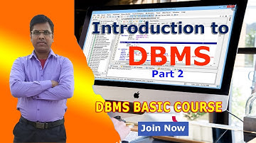 Introduction to DBMS Part 2 | DBMS Basic Concepts | Basic DBMS Course | Database Management System