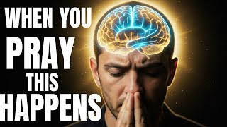 When You Pray… This Happens to Your Brain | Science Reveals God’s Design