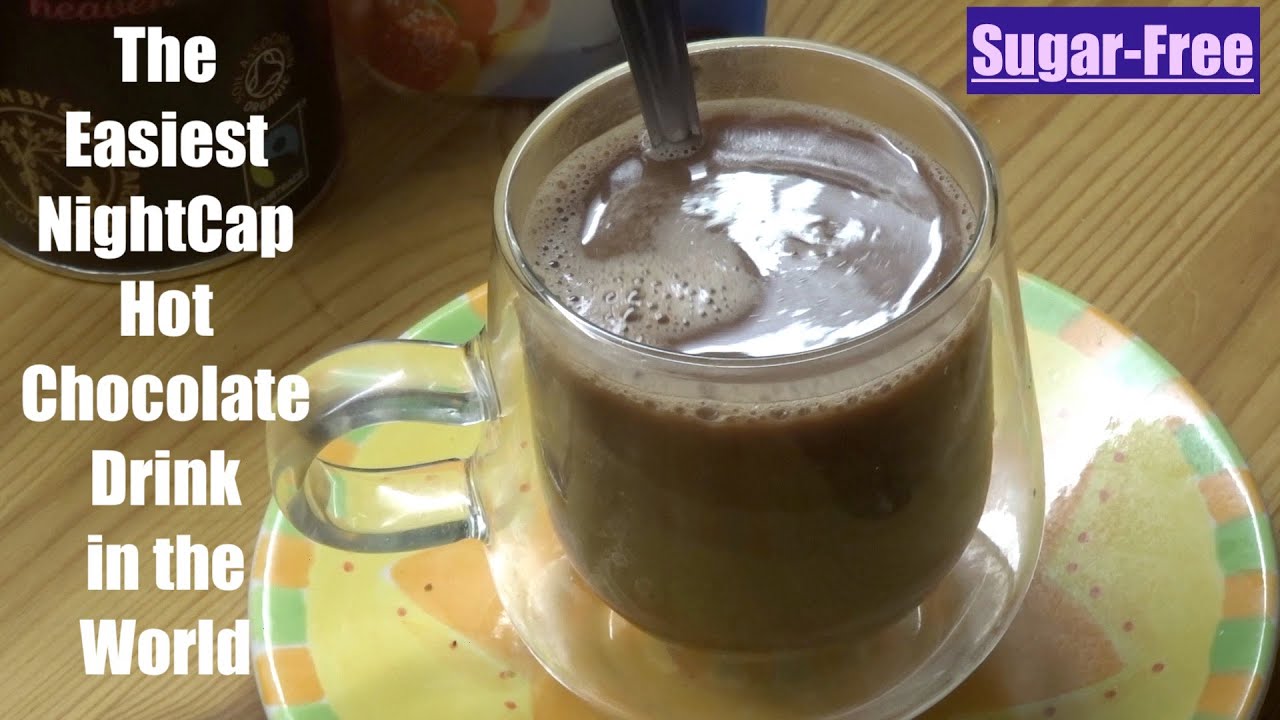 The Easiest, Fastest SugarFree NightCap Hot Chocolate Drink in the