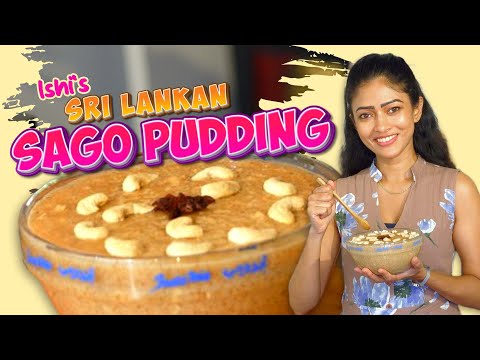 Sri Lankan Sago Pudding Recipe With Coconut Milk