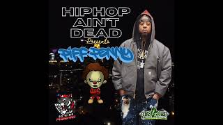 Hip-Hop Ain't Dead Mixtape Hosted By DJ King Freeman Feat. Piff