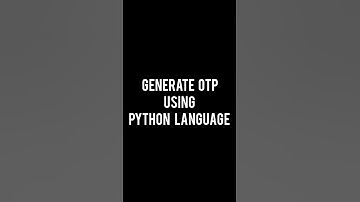 Generate otp using Python language #viral #python #Trending #shortvideo #support #coderrehan