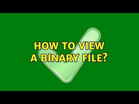 Unix & Linux: How to view a binary file? (11 Solutions!!)