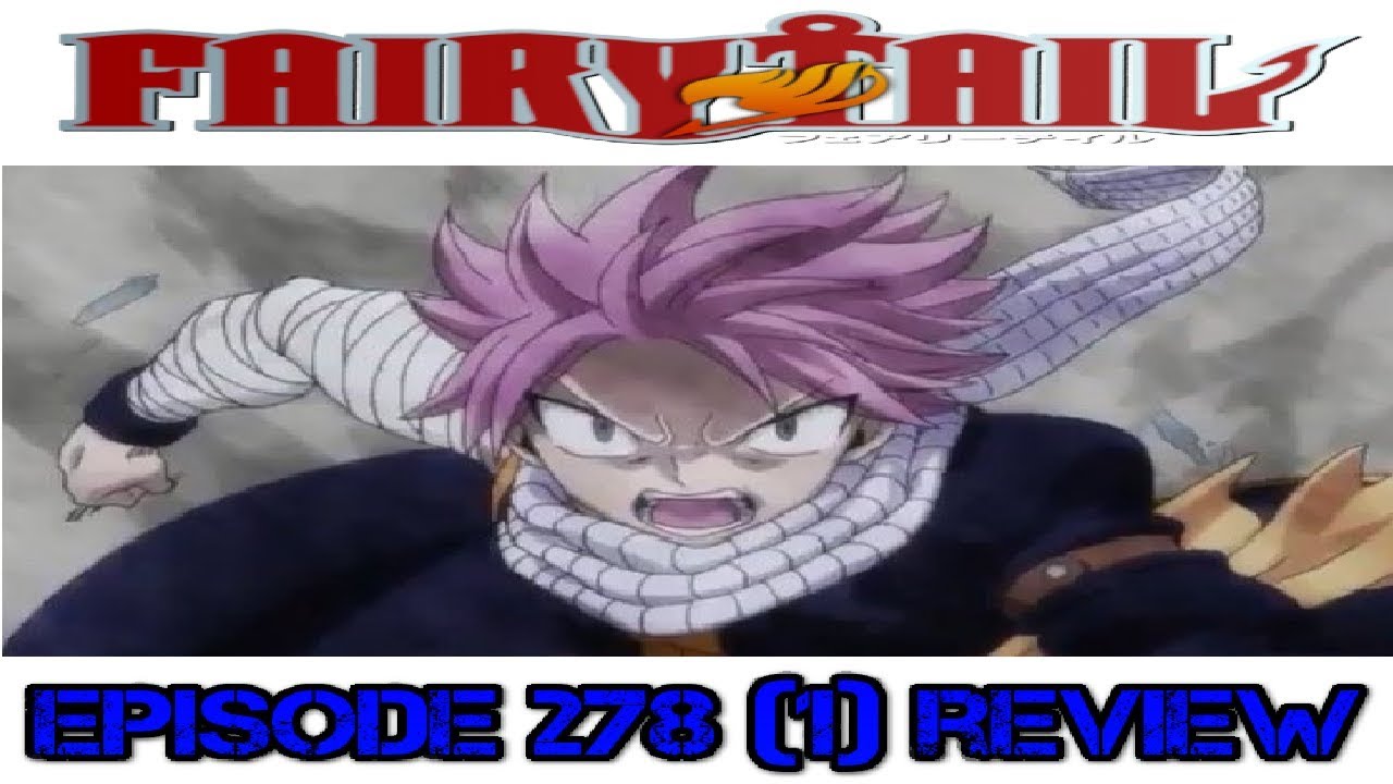 Fairy Tail Final Season Episode 278 (1) Review. Lamia Scale's