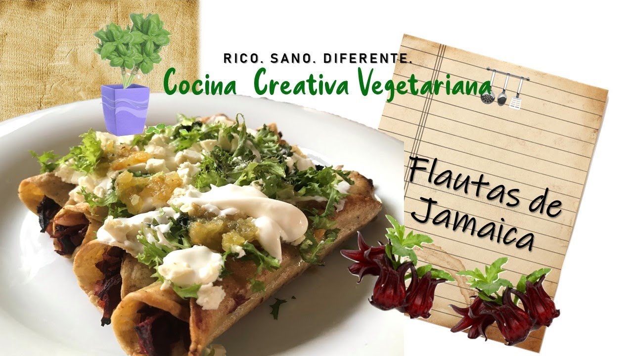 Flautas de flor de jamaica. ¡Deliciosas y muy rendidoras! - YouTube