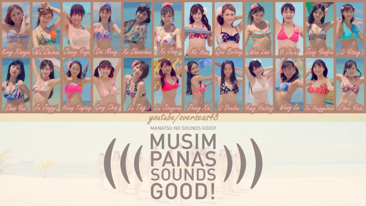 SNH48 - Manatsu no Sounds Good! (盛夏好声音) / Musim Panas Sounds Good! | Color Code Lyric CHN/ENG/IND