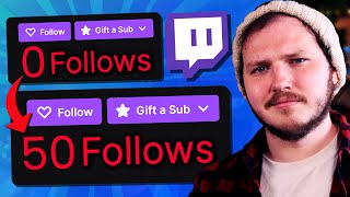 How To Get Your FIRST 50 Followers On Twitch!