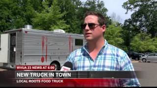 LOCAL ROOTS FOOD TRUCK DEBUTS IN TUSCALOOSA