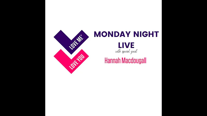 Monday Night Live with Hannah Macdougall