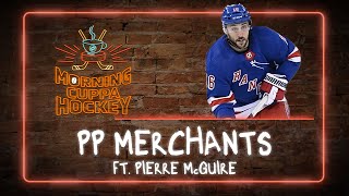 PP Merchants ft. Pierre McGuire | Morning Cuppa Hockey