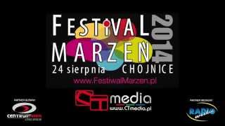 Festiwal Marzeń - Chojnice 2014 | org. CTmedia.pl