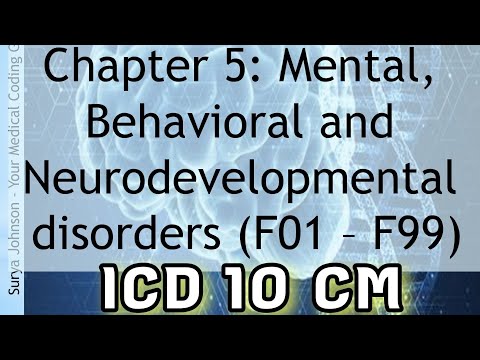 ICD-10-CM Chapter Specific Coding Guidelines 5. MENTAL, BEHAVIORAL NEURODEVELOPMENTAL DISORDERS