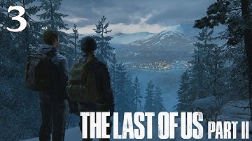 The Last of Us Part II - 100% Walkthrough: Part 3 - The Overlook (No Commentary)