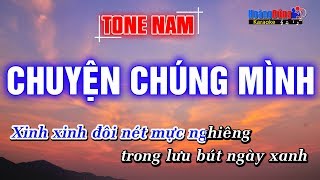 Video thumbnail of "Chuyện Chúng Mình Tone Nam Rumba Karaoke - Hoàng Dũng Karaoke"