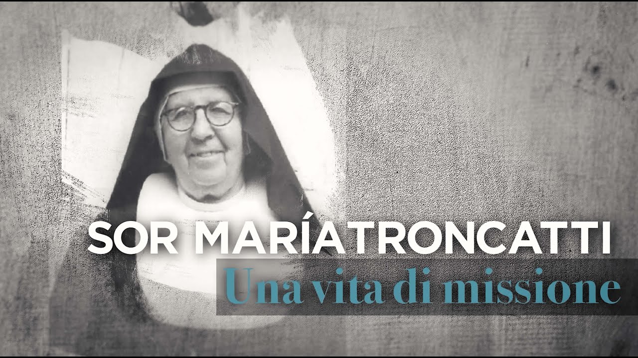 ITA - Suor Maria Troncatti, una vita di missione. | Breve documentario