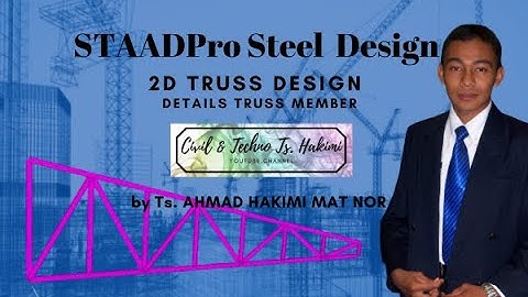 STAADPro 2D Steel Truss Design